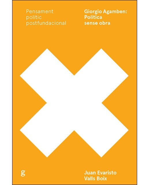 Imagem 0 de Giorgio Agamben: Política sense obra (Capa mole com abas)