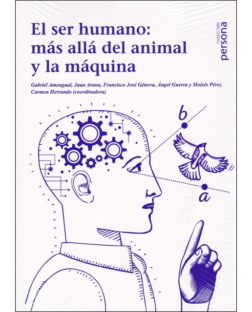 El Ser Humano: Más Allá Del Animal Y La Máquina 1