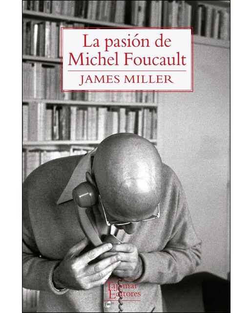 Imagem 0 de La Pasión De Michel Foucault