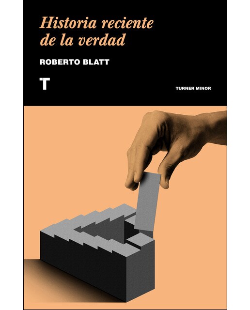 Imagen 0 de Historia reciente de la verdad (Tapa blanda)
