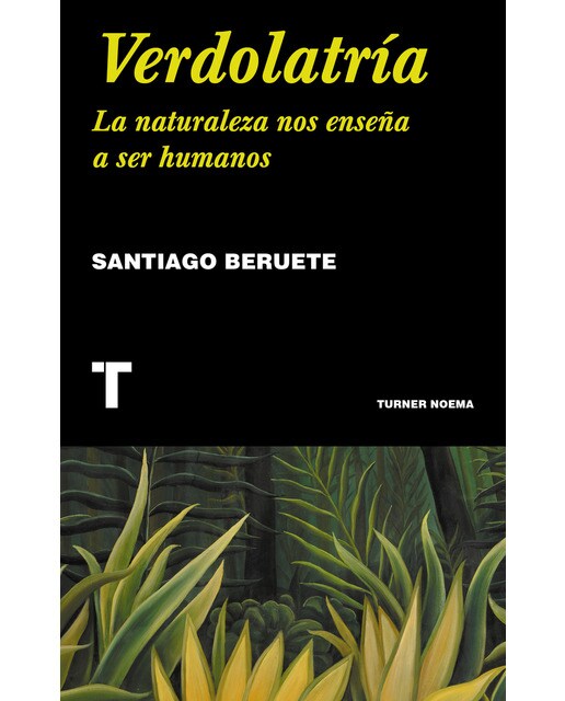 Imagem 0 de Verdolatría: La naturaleza nos enseña a ser humanos(Tapa blanda)