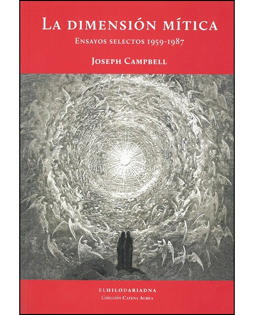 La dimensión mítica. Ensayos selectos 1959-1987