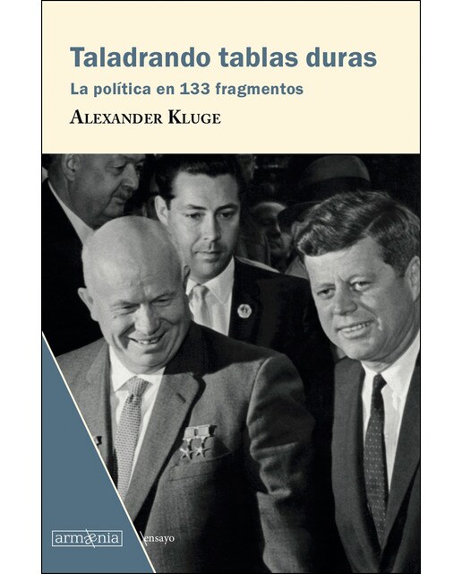 Taladrando tablas duras: La política en 133 fragmentos (Capa mole com abas) 1