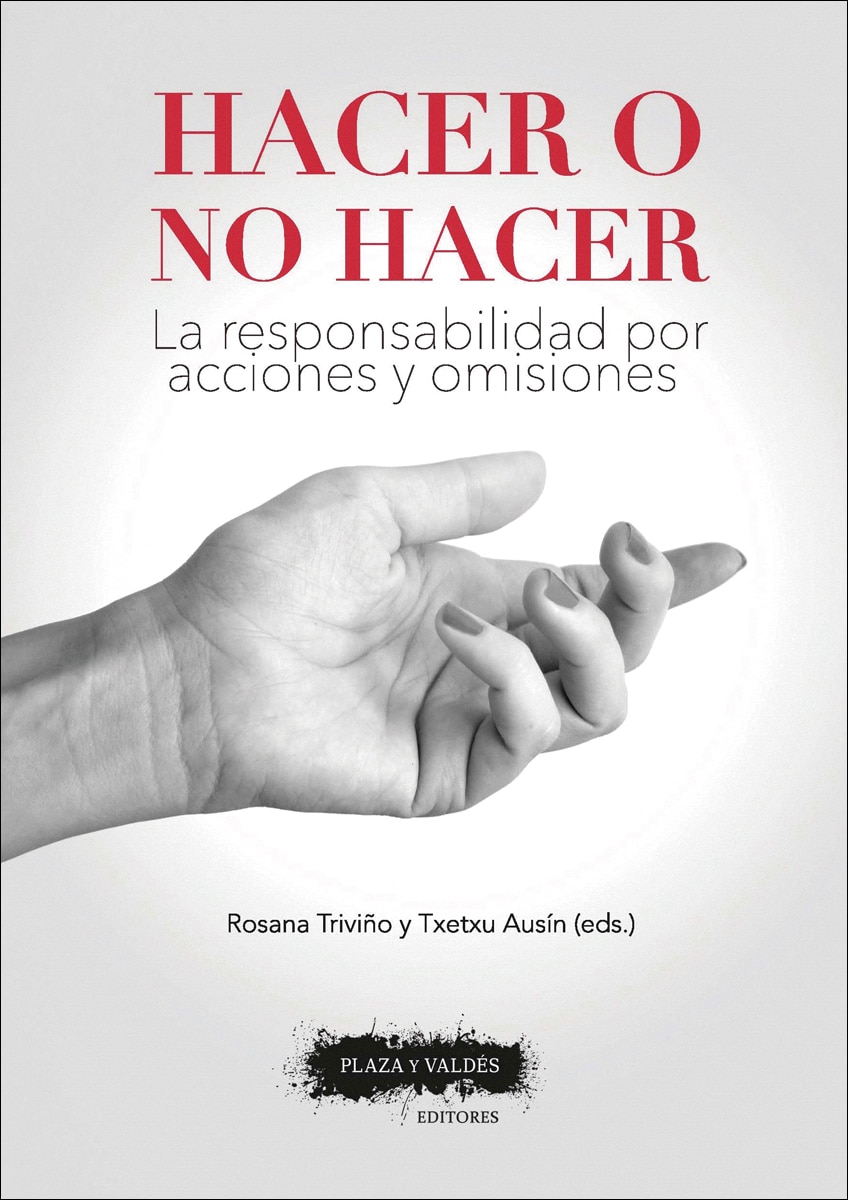 Imagem 0 de HACER O NO HACER: La responsabilidad por acciones y omisiones