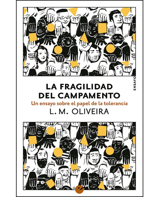 La fragilidad del campamento: Un ensayo sobre el papel de la tolerancia(Tapa blanda) 1