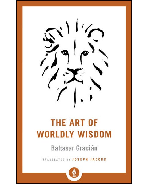 The Art Of Worldly Wisdom 1