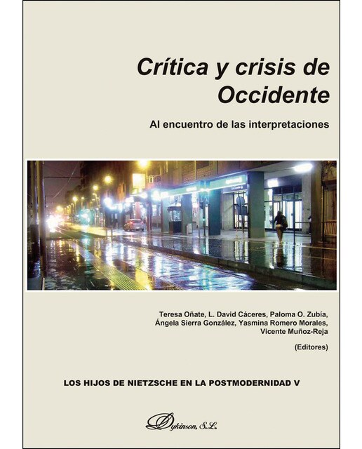 Crítica Y Crisis De Occidente. Al Encuentro De Las Interpretaciones 1