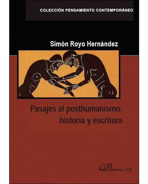 Pasajes Al Posthumanismo. Historia Y Escritura 1