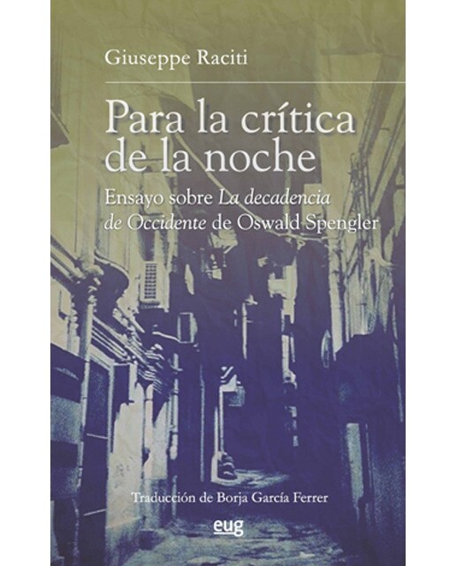 Para la crítica de la noche: Ensayo sobre la decadencia de Occidente de Oswald Spengler (Capa mole) 1