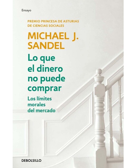 Imagen 0 de Lo que el dinero no puede comprar: Los límites morales del mercado (Bolsillo) (Tapa blanda)