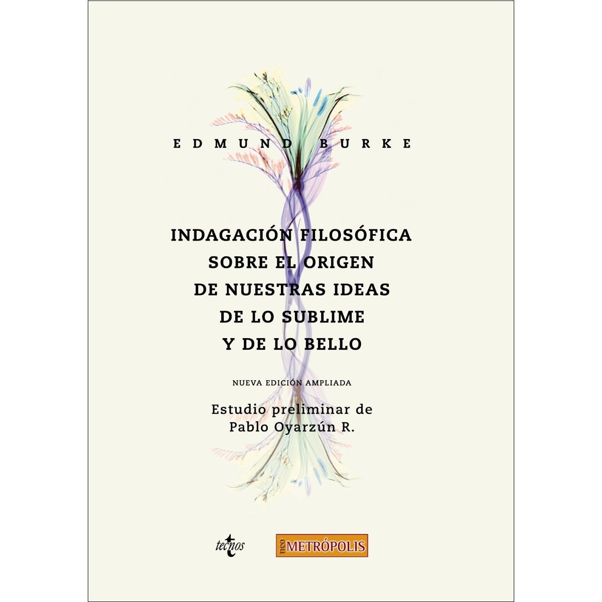 Imagem 0 de Indagación filosófica sobre el origen de nuestras ideas: de lo sublime y de lo bello (Capa mole com abas)