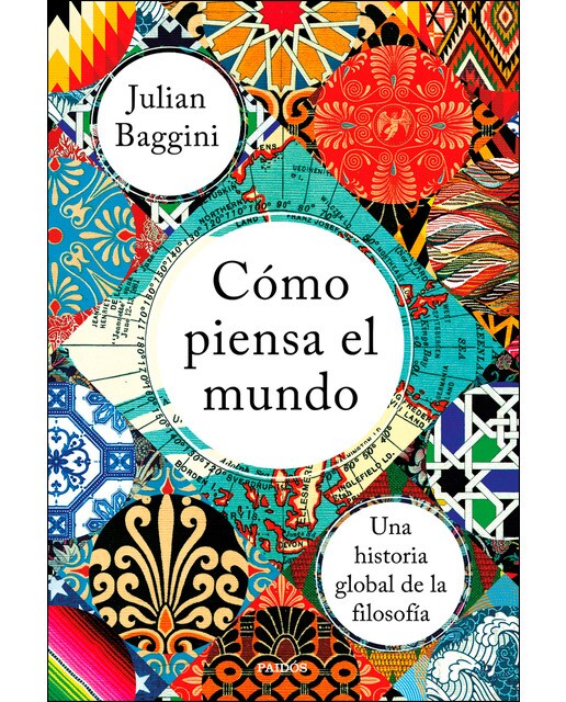 Imagen 0 de Cómo piensa el mundo: Una historia global de la filosofía  (Tapa blanda con solapas)