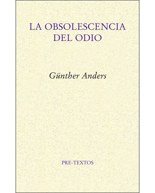Imagen 0 de La obsolescencia del odio (Tapa blanda)