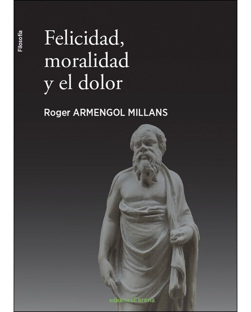 Imagem 0 de Felicidad. Moralidad Y El Dolor