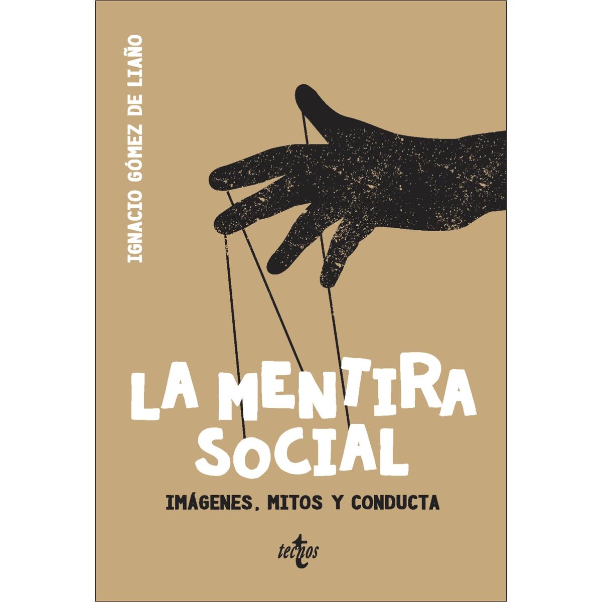 Imagem 0 de La mentira social: Imágenes, mitos y conducta (Capa mole com abas)