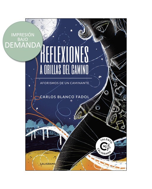Reflexiones a orillas del camino: Aforismos de un caminante(Tapa blanda) 1