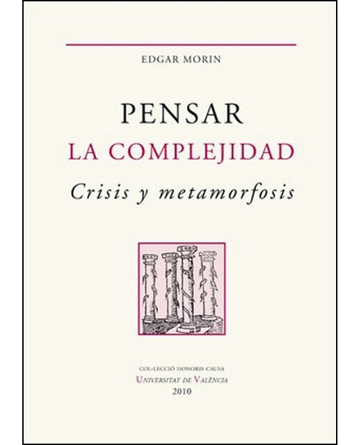 Imagem 0 de Pensar la complejidad. Crisis y metamorfosis: Escritos seleccionados(Tapa blanda)
