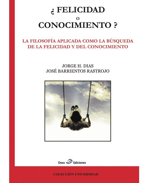 ¿Felicidad O Conocimiento? 1