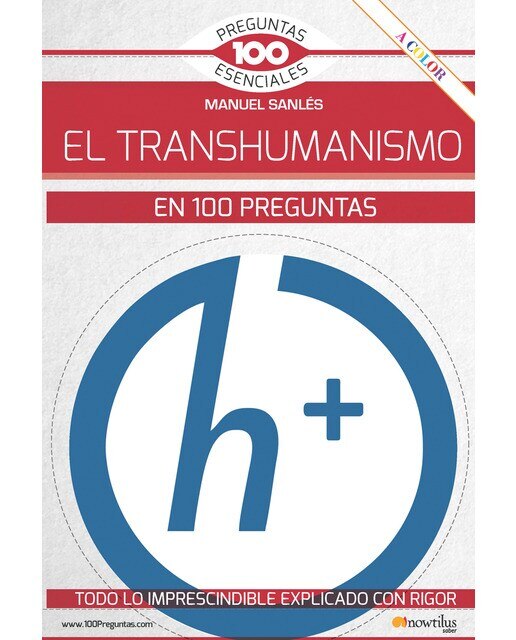 Imagen 0 de El transhumanismo en 100 preguntas (Tapa blanda con solapas)