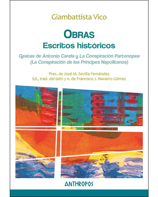 Obras v: escritos históricos: Gestas de antonio carafa y la conspiración partenopea (la conspiración  de los príncipes napolitanos)(Tapa blanda) 1