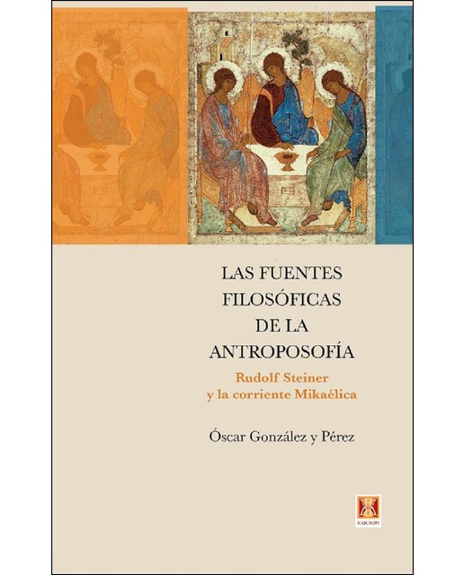 Imagen 0 de Las fuentes filosóficas de la antroposofía