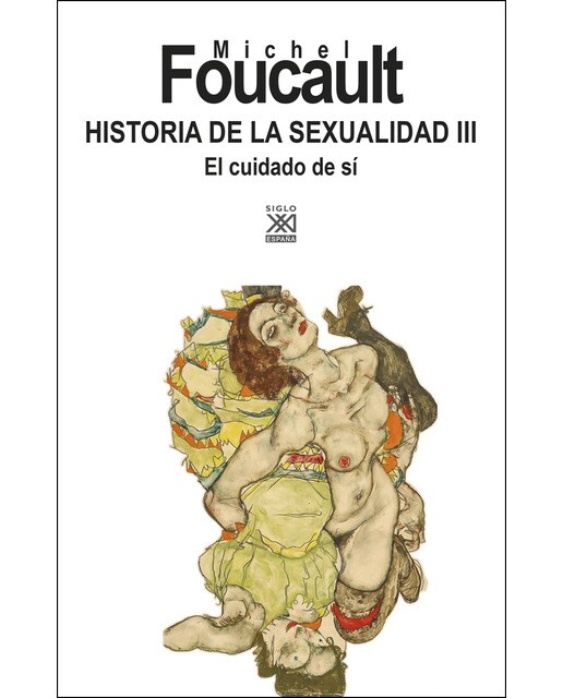 Historia de la sexualidad III: El cuidado de si