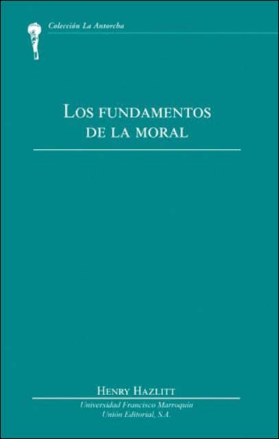 Los fundamentos de la moral (Capa mole) 1