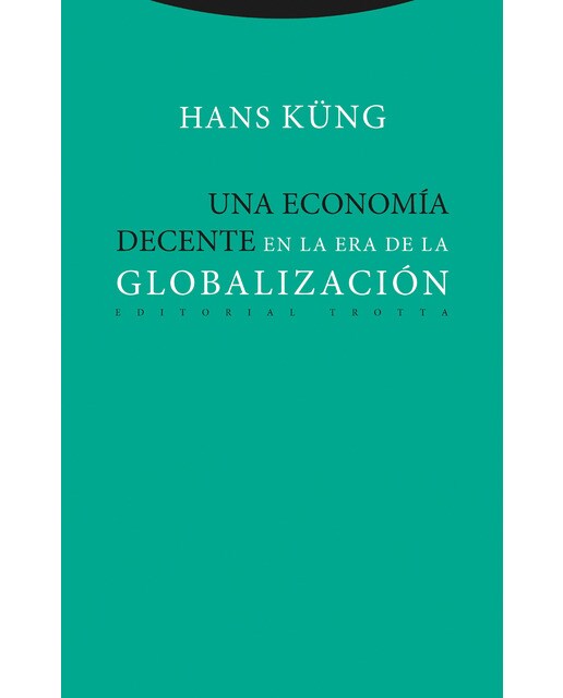 Imagen 1 de Una economía decente en la era de la globalización (Tapa blanda)