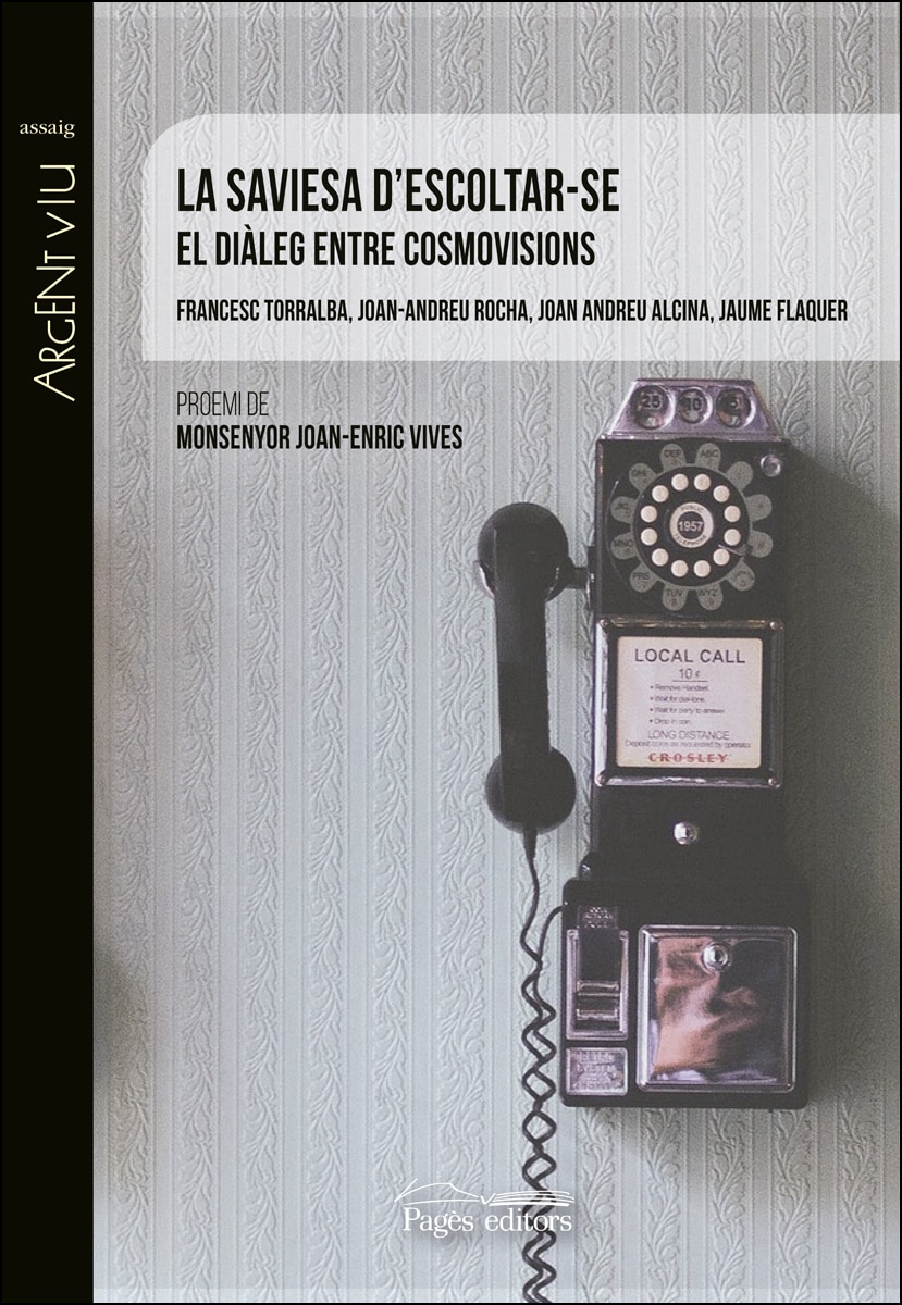 La Saviesa d'Escoltar-se: El Diàleg Entre Cosmovisions 1