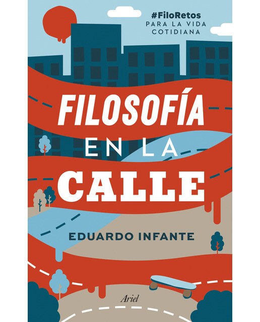 Imagem 0 de Filosofía en la calle: #FiloRetos para la vida cotidiana (Capa mole com abas)