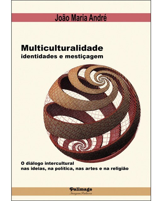 Multiculturalidade. Identidades E Mestiçagem 1