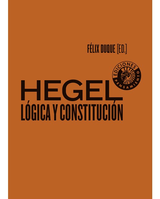 Hegel: Lógica y Constitución (Capa mole) 1
