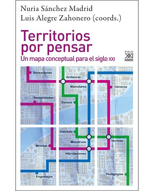 Territorios por pensar: Un mapa conceptual para el siglo XXI (Capa mole) 1