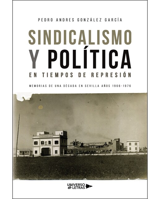 Sindicalismo y Política en tiempos de represión (Capa mole) 1