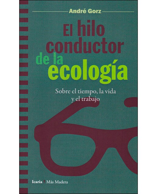 Hilo conductor de la ecologia, el: Sobre el tiempo, la vida y el trabajo(Tapa blanda) 1