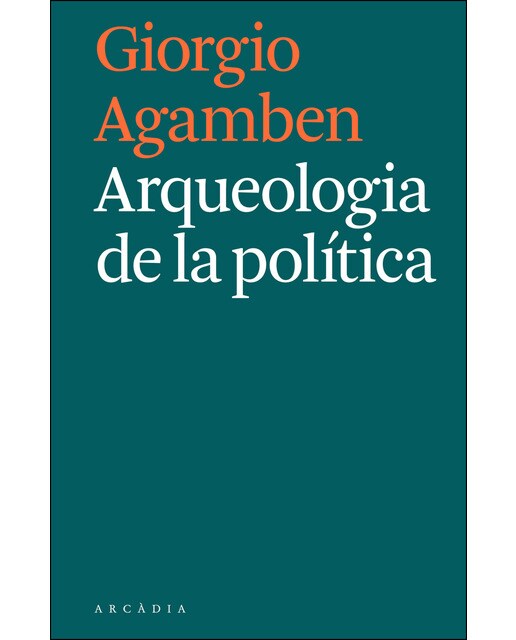 Arqueologia de la política(Tapa blanda) 1