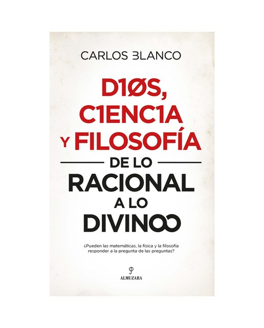 Imagem 0 de Dios, ciencia y filosofía: De lo racional a lo divino(Tapa blanda)