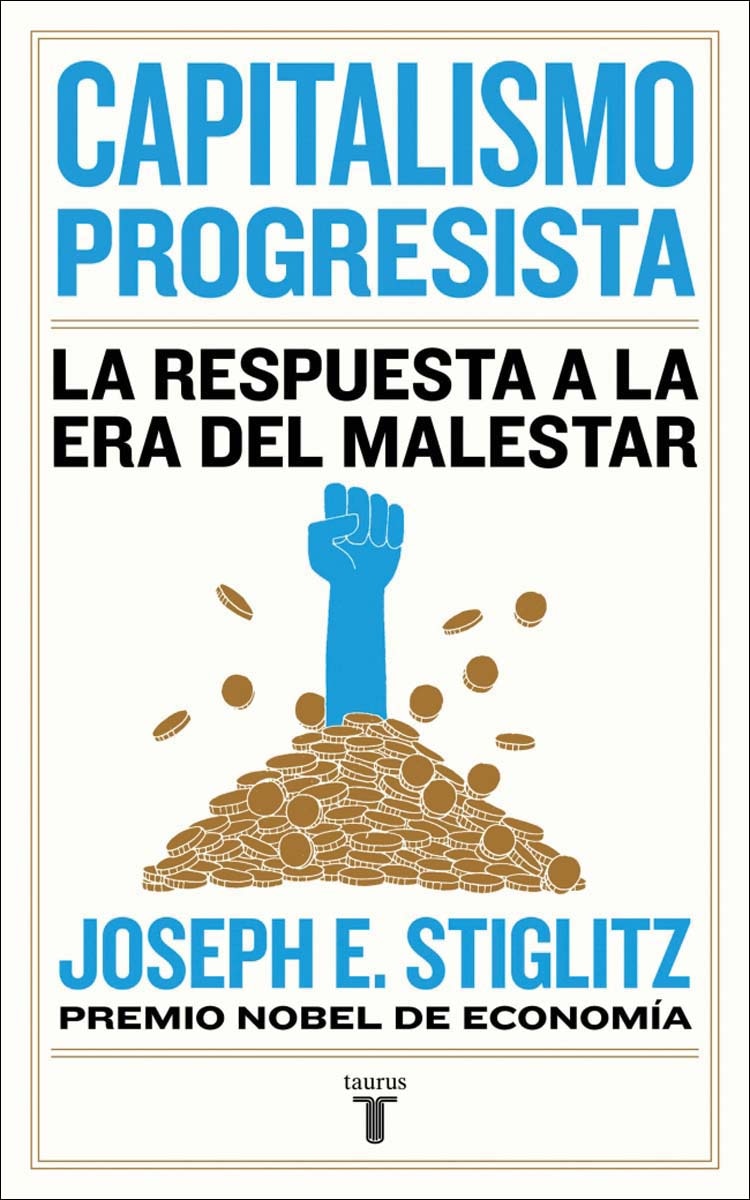 Capitalismo progresista: La respuesta a la era del malestar(Tapa blanda) 1