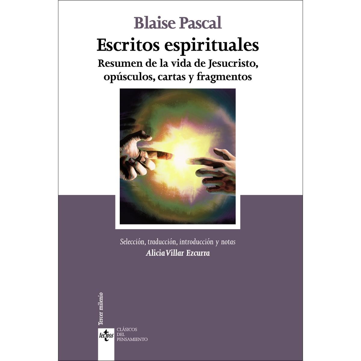 Escritos espirituales: Resumen de la vida de Jesucristo, opúsculos, cartas y fragmentos (Capa mole com abas) 1