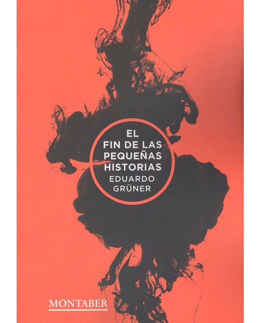 El fin de las pequeñas historias(Tapa blanda) 1