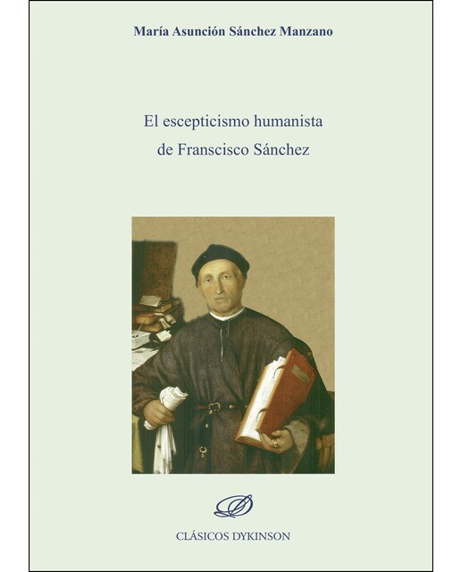 El Escepticismo Humanista De Francisco Sánchez 1