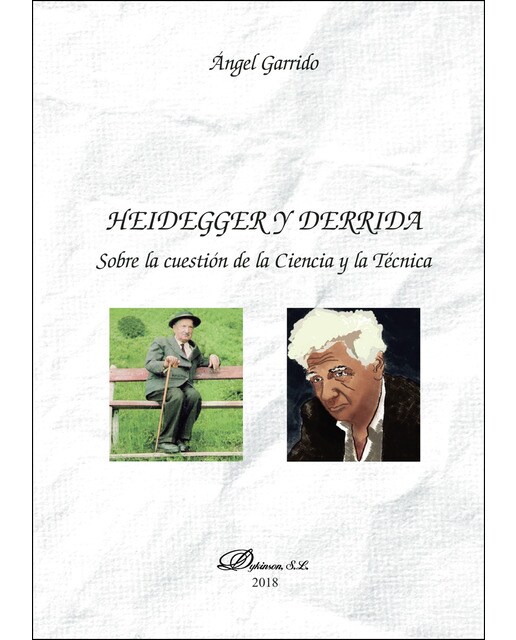 Heidegger Y Derrida Sobre La Cuestión De La Ciencia Y La Técnica 1