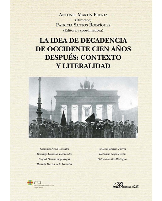 La Idea De Decadencia De Occidente Cien Años Después: Contexto Y Literalidad 1
