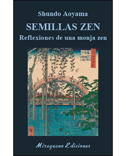 Semillas zen. Reflexiones de una monja zen(Tapa blanda) 1