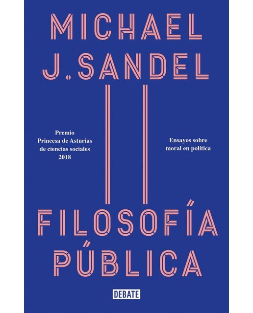 Filosofía pública: Ensayos sobre moral en política(Tapa blanda) 1