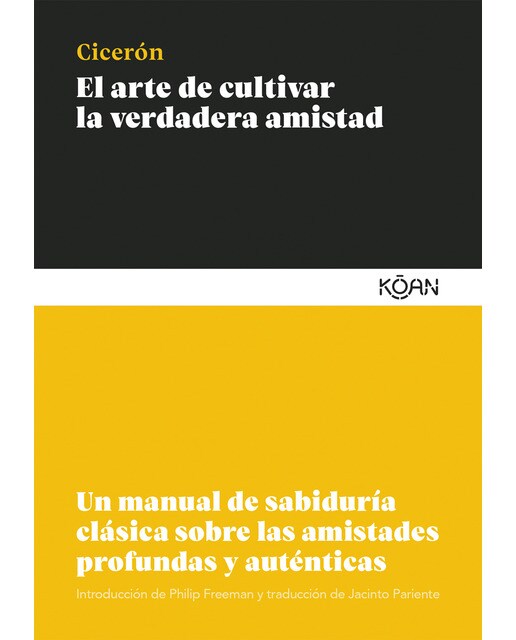 Imagem 0 de El arte de cultivar la verdadera amistad: Un manual de sabiduría clásica sobre las amistades profundas y auténticas(Tapa blanda)