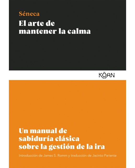 Imagem 0 de El arte de mantener la calma: Un manual de sabiduría clásica sobre la gestión de la ira(Tapa blanda)
