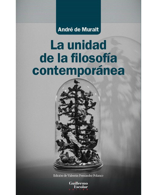 La unidad de la filosofía contemporánea(Tapa blanda) 1
