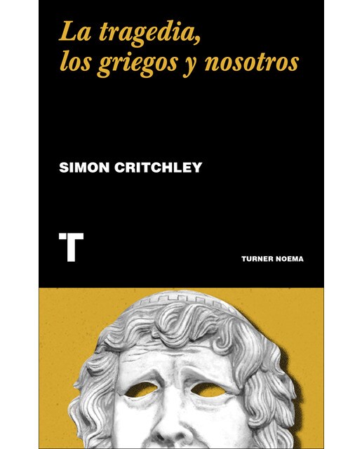 La tragedia, los griegos y nosotros(Tapa blanda) 1