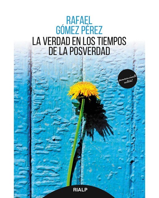 La verdad en los tiempos de la posverdad 1